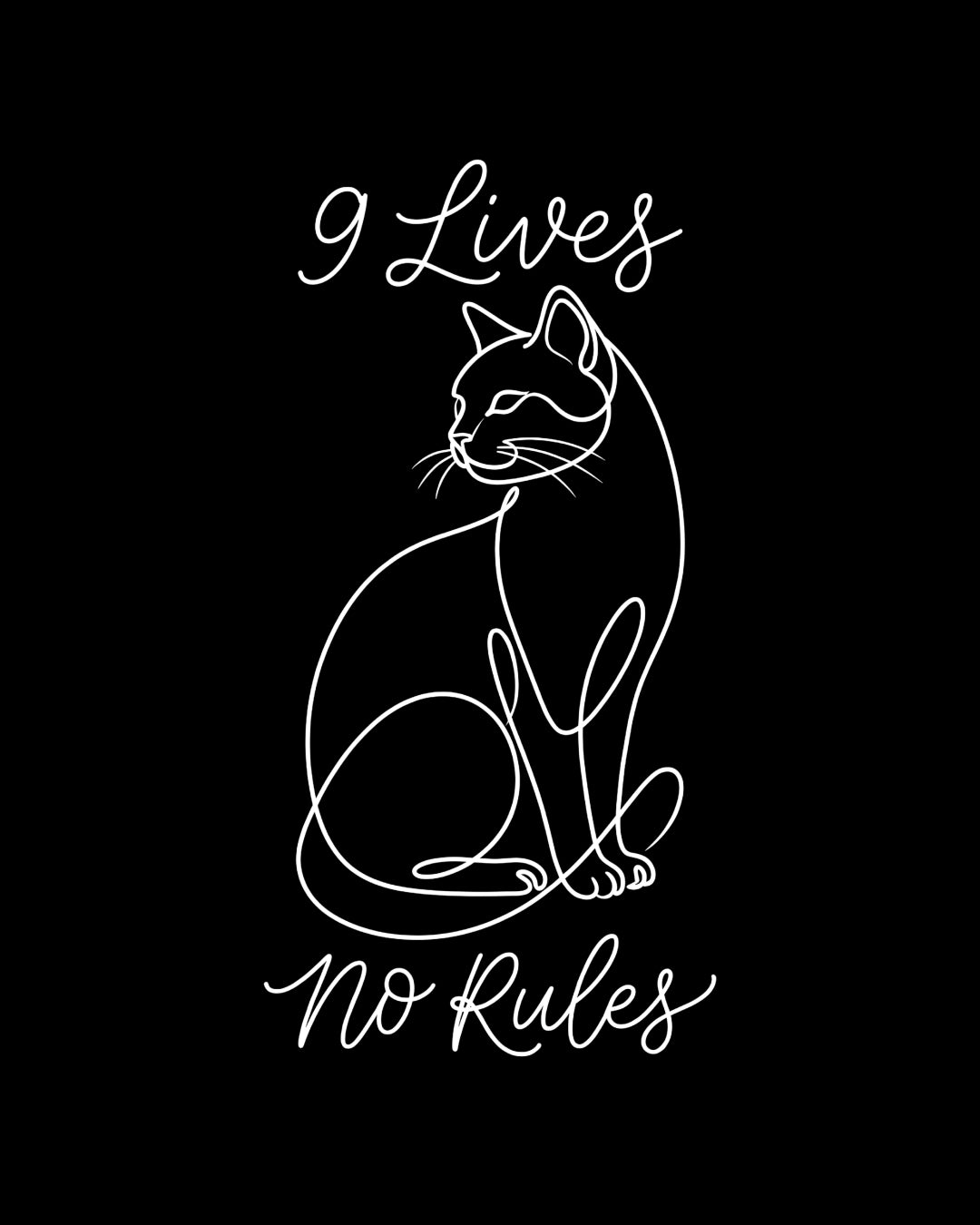 White outline of a cat with '9 Lives No Rules' text on a black background