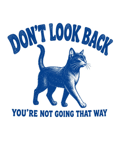 Don't Look Back | Oversized T-Shirt