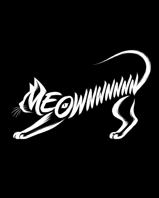 White cat silhouette with 'MEOWWWWW' text on a black background